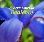Gedichtband von Henryk Kaletka